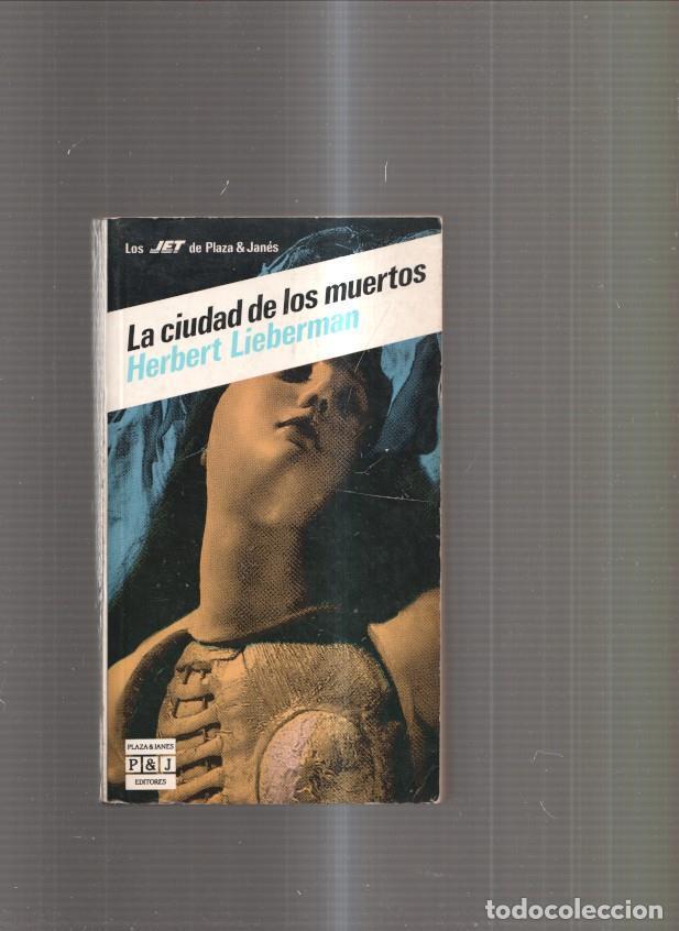 Libros: La ciudad de los muertos - Herbert Lieberman - Foto 1