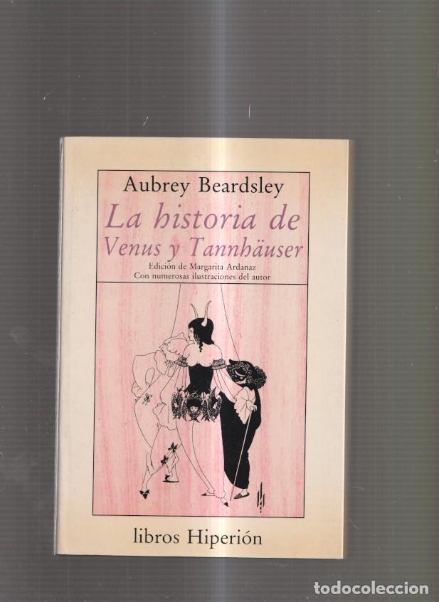 Libros: La historia de Venus y Tannhauser - Aubrey Beardsley - Foto 1