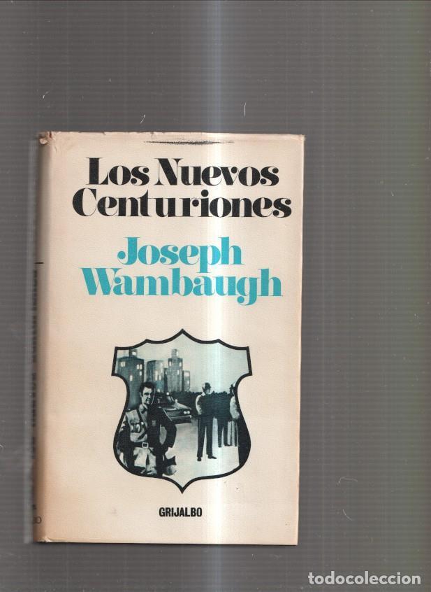 Libros: Los Nuevos Centuriones - Joseph Wambaugh - Foto 1