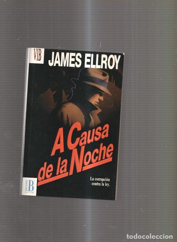 Libros: A causa de la noche - James Ellroy - Foto 1