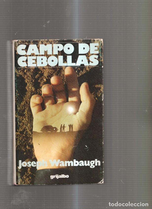 Libros: Campo de Cebollas - Jose Wambaugh