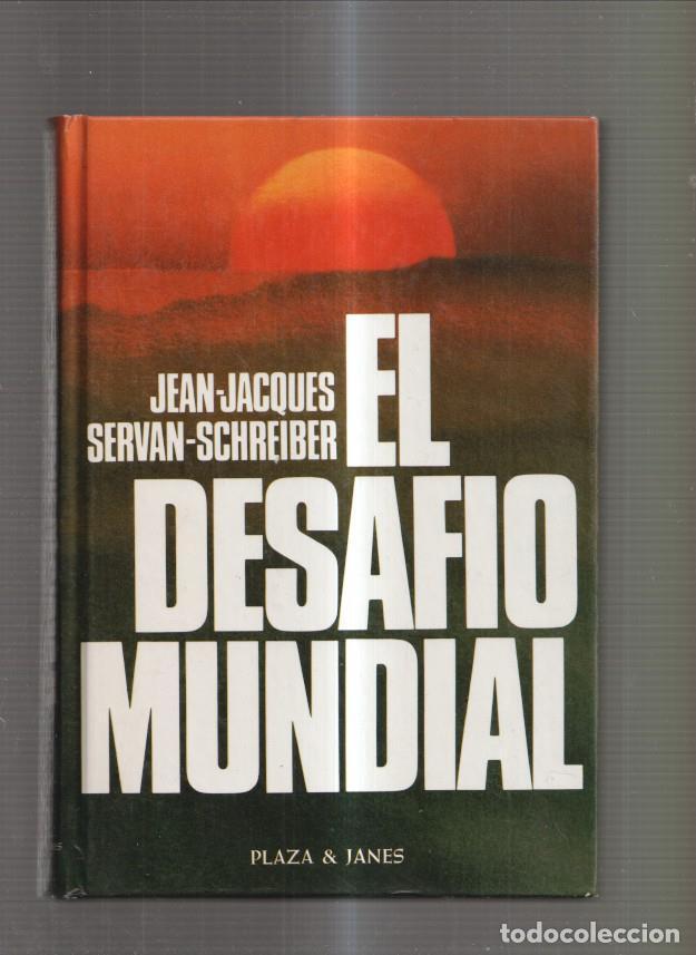 B&uuml;cher: El desafio mundial - Jean Jacques, Servan Schreiber