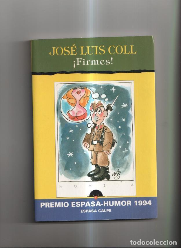 Libros: Firmes ! - Jose Luis Coll - Foto 1