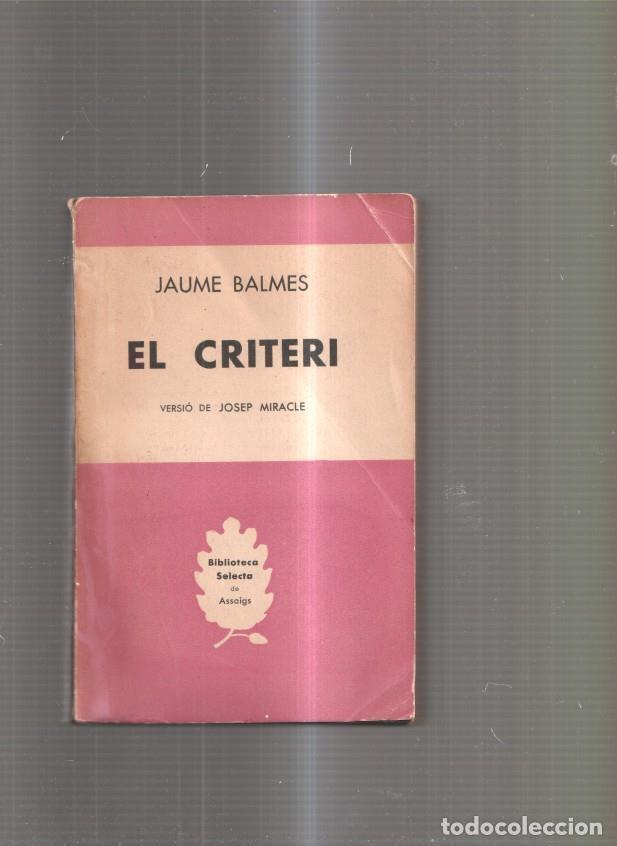 Libros: El criteri - Jaume Balmes - Foto 1