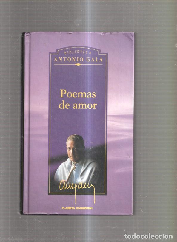 Libros: Poemas de amor de Antonio Gala - Antonio Gala - Foto 1