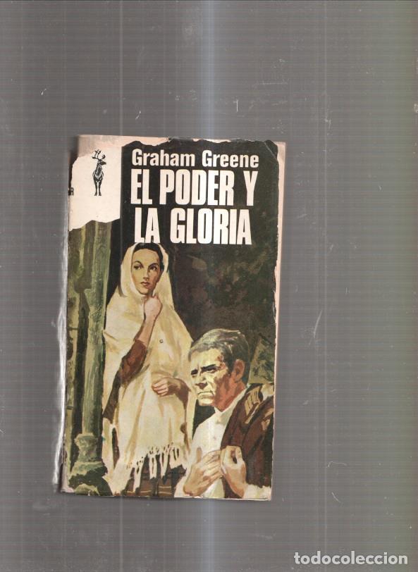 Libros: El Poder y La Gloria - Graham Greene - Foto 1
