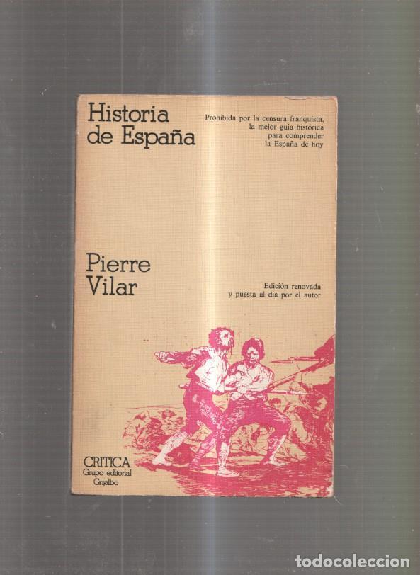 Libros: Historia de Espa&ntilde;a - Pierre Vilar - Foto 1