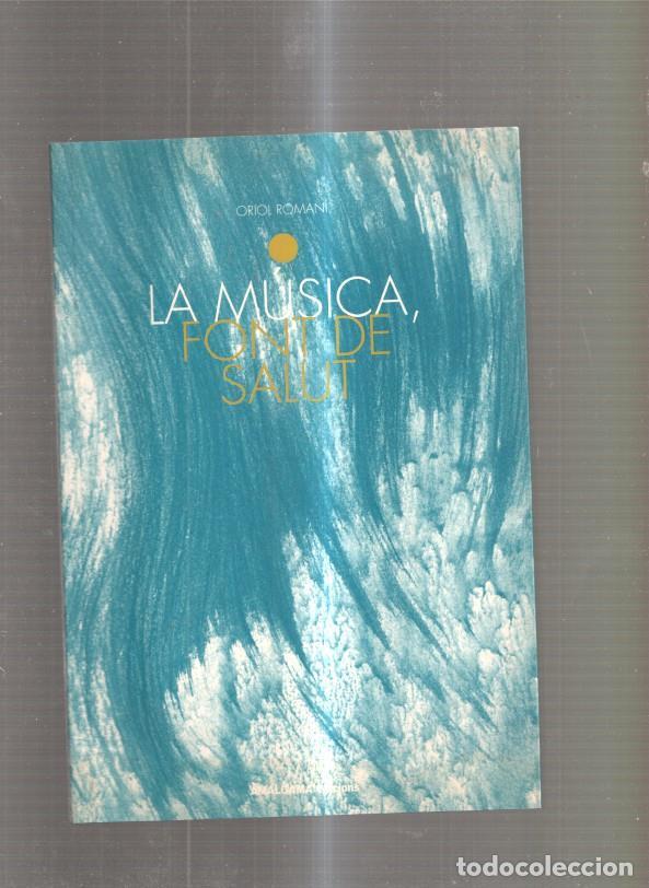 Libros: La Musica, Font de Salut - Foto 1
