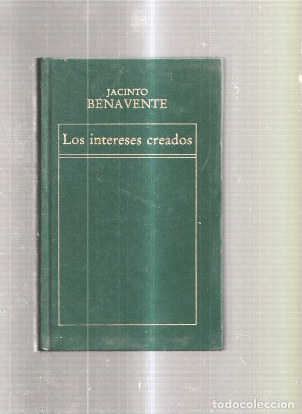 Libros: Los intereses creados - Jacinto Benavente - Foto 1