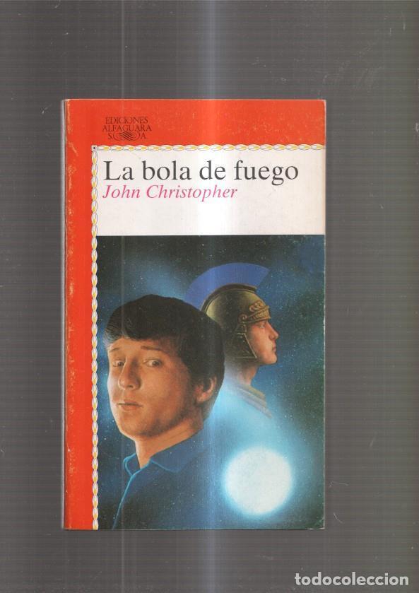 Libros: La bola de fuego - John Christopher - Foto 1