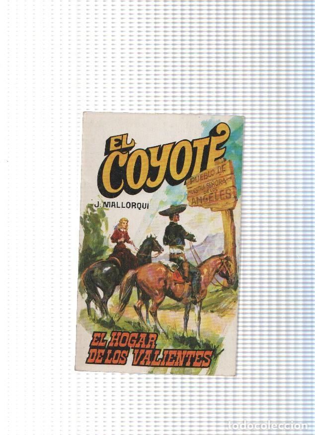 Livros em segunda m&atilde;o: Coleccion El Coyote de Editorial Favencia numero 125:El hogar de los valientes - Jose Mallorqui