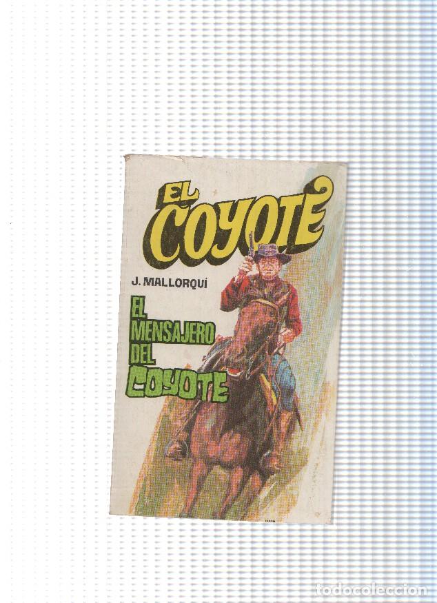 B&uuml;cher: Coleccion El Coyote de Editorial Favencia numero 101: El mensajero del Coyote - Jose Mallorqui
