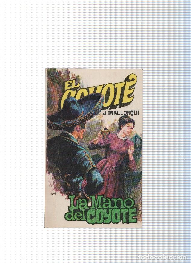 B&uuml;cher: Coleccion El Coyote de Editorial Favencia numero 027: La mano del Coyote - Jose Mallorqui