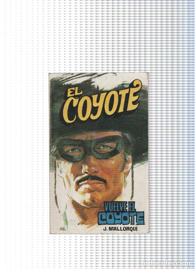 Libri di seconda mano: Coleccion El Coyote de Editorial Favencia numero 131: Vuelve el Coyote - Jose Mallorqui
