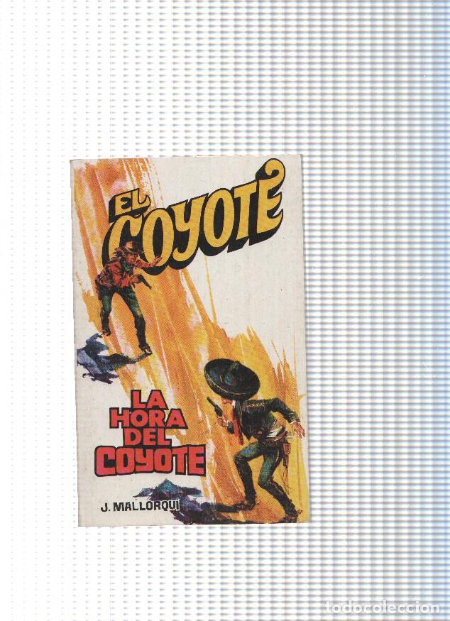 Libros: Coleccion El Coyote de Editorial Favencia numero 152: La hora del Coyote - Jose Mallorqui