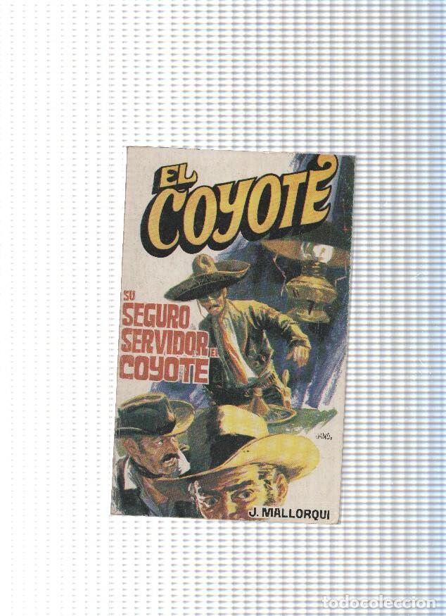 Libri di seconda mano: Coleccion El Coyote de Editorial Favencia numero 139: Su seguro servidor del Coyote - Jose Mallorqui