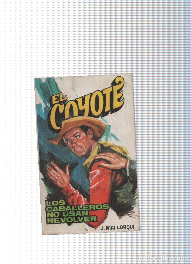 Libri di seconda mano: Coleccion El Coyote de Editorial Favencia numero 166: Los caballeros no usan revolver - Jose Mallorq