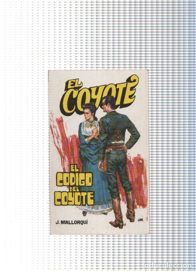 B&uuml;cher: Coleccion El Coyote de Editorial Favencia numero 053: El codigo del Coyote - Jose Mallorqui