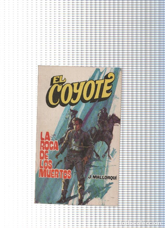 Libros: Coleccion El Coyote de Editorial Favencia numero 045: La roca de los muertos - Jose Mallorqui