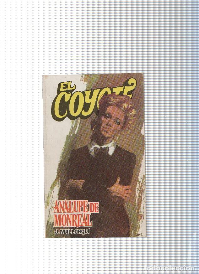 Libri di seconda mano: Coleccion El Coyote de Editorial Favencia numero 071: Analupe de Monreal - Jose Mallorqui