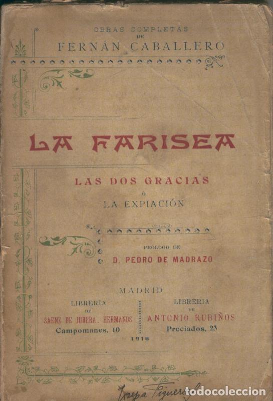 Libri di seconda mano: La Farisea - Las dos gracias - Fernan Caballero