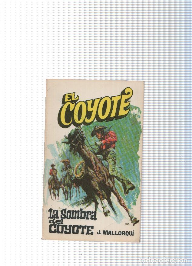 Libri di seconda mano: Coleccion El Coyote de Editorial Favencia numero 005: La sombra del Coyote - Jose Mallorqui