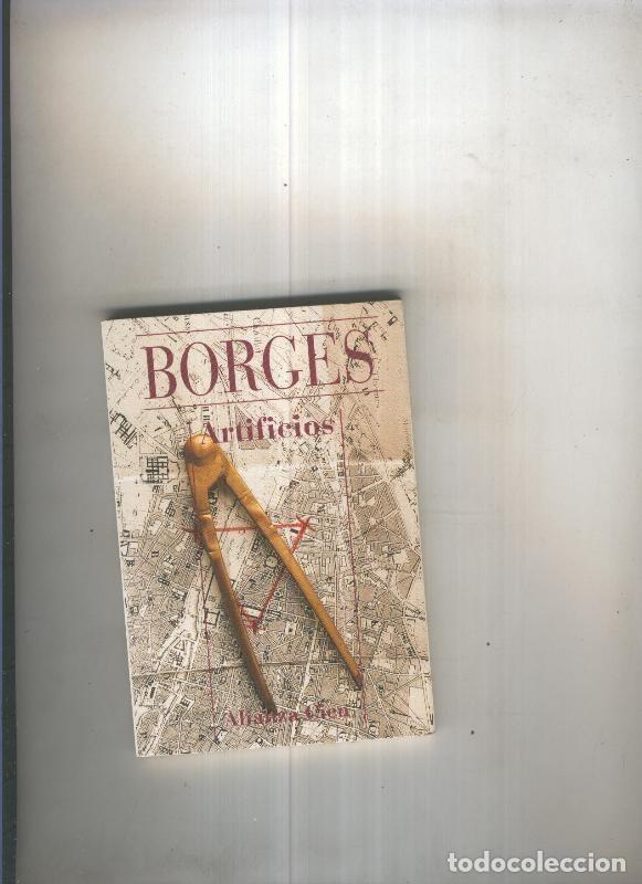 Libros: Alianza Cien: Artificios de Borges - Borges - Foto 1