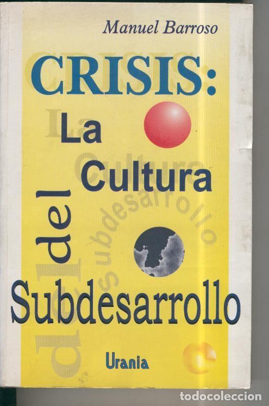 books: Crisis: la cultura del subdesarrollo - Manuel Barroso