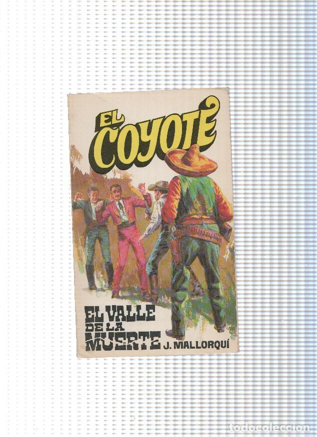 Libros: Coleccion El Coyote de Editorial Favencia numero 004: El valle de la muerte - Jose Mallorqui