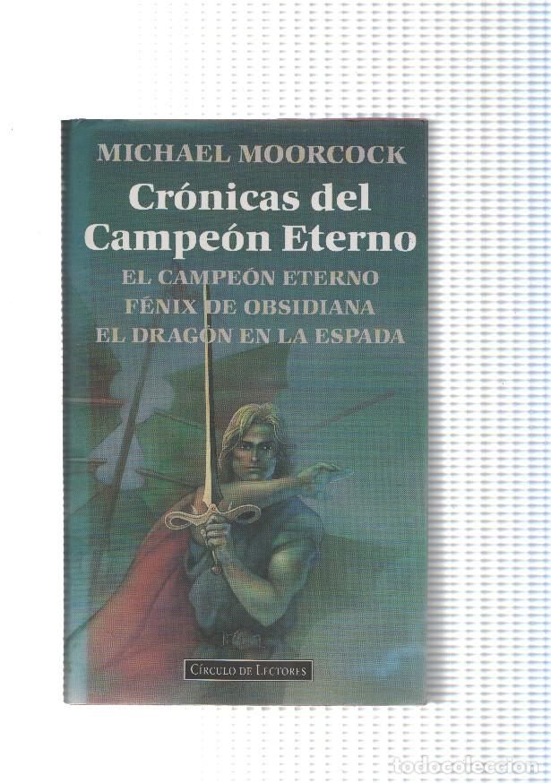 Livros em segunda m&atilde;o: Cronicas del campeon eterno: el campeon eterno, Fenix de Obsidiana, El dragon en la espada - Michael