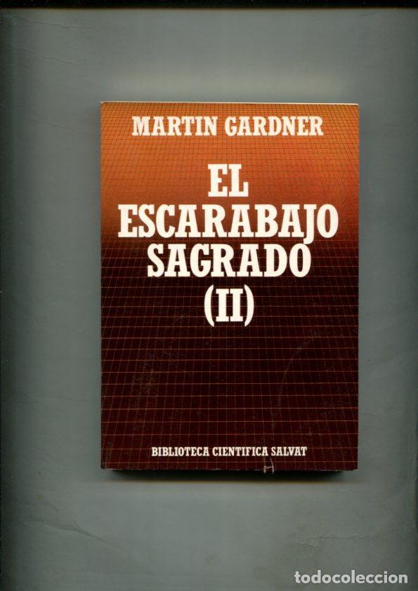 B&uuml;cher: Biblioteca Cientifica Salvat numero 42: El escarabajo sagrado, volumen segundo - Martin Gardner