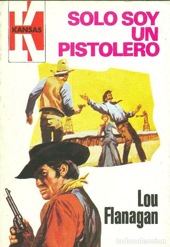 Libri di seconda mano: Kansas: Solo soy un pistolero - Lou Carrigan