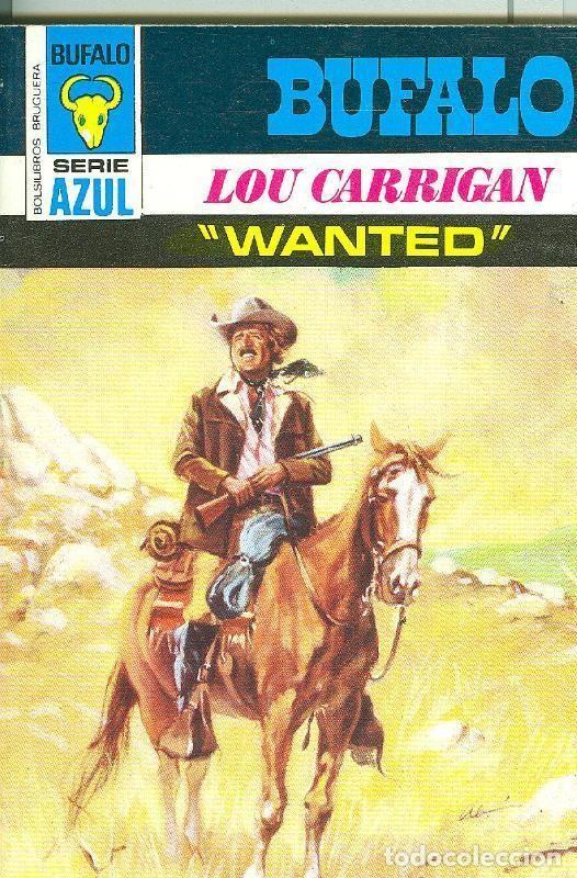 Libri di seconda mano: Bufalo serie azul: Wanted - Lou Carrigan