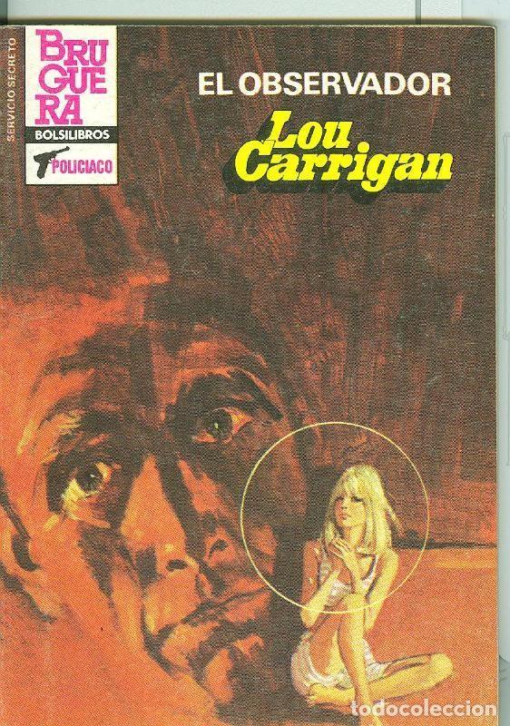 B&uuml;cher: Servicio Secreto SS numero 1718: El Observador - Lou Carrigan