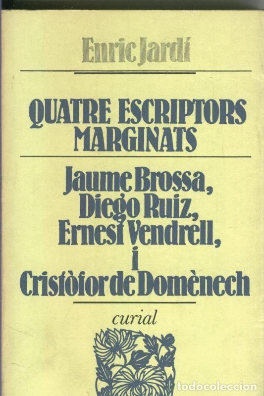 Libros: Quatre escriptors marginats - Enric Jardi