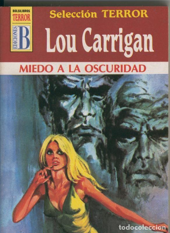 Livros em segunda mão: BOLSILIBRO: Seleccion Terror numero 23: Miedo a la oscuridad - Lou Carrigan