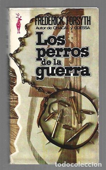 Libros: PERROS DE LA GUERRA - LOS - FORSYTH, FREDERICK - Foto 1