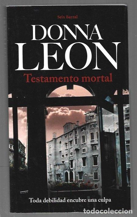 Libros: TESTAMENTO MORTAL - LEON, DONNA - Foto 1