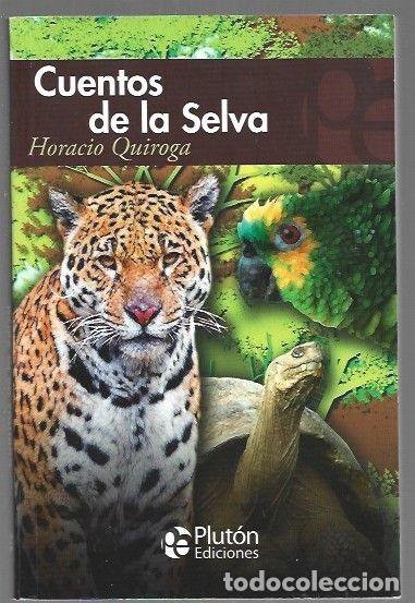 Libros: CUENTOS DE LA SELVA - QUIROGA, HORACIO - Foto 1