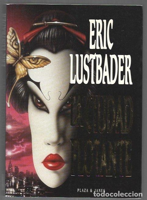 Libros: CIUDAD FLOTANTE - LA - LUSTBADER, ERIC - Foto 1