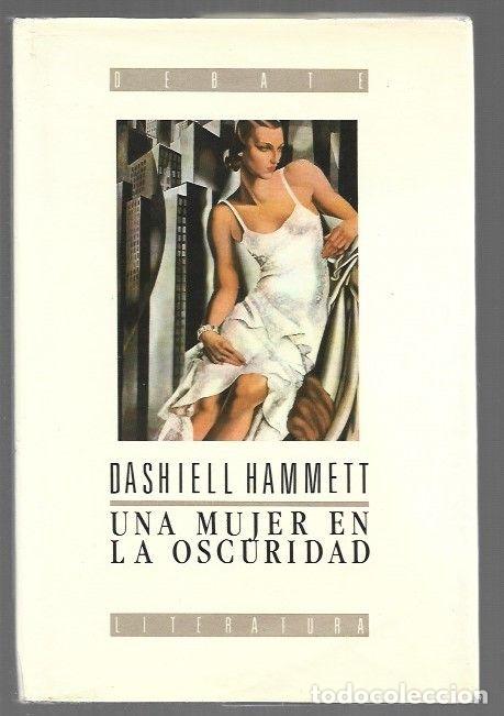Libros: MUJER EN LA OSCURIDAD - UNA - HAMMETT, DASHIELL - Foto 1