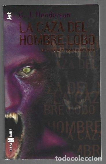 Libros: CAZA DEL HOMBRE LOBO - LA - C. J. HENDERSON - Foto 1