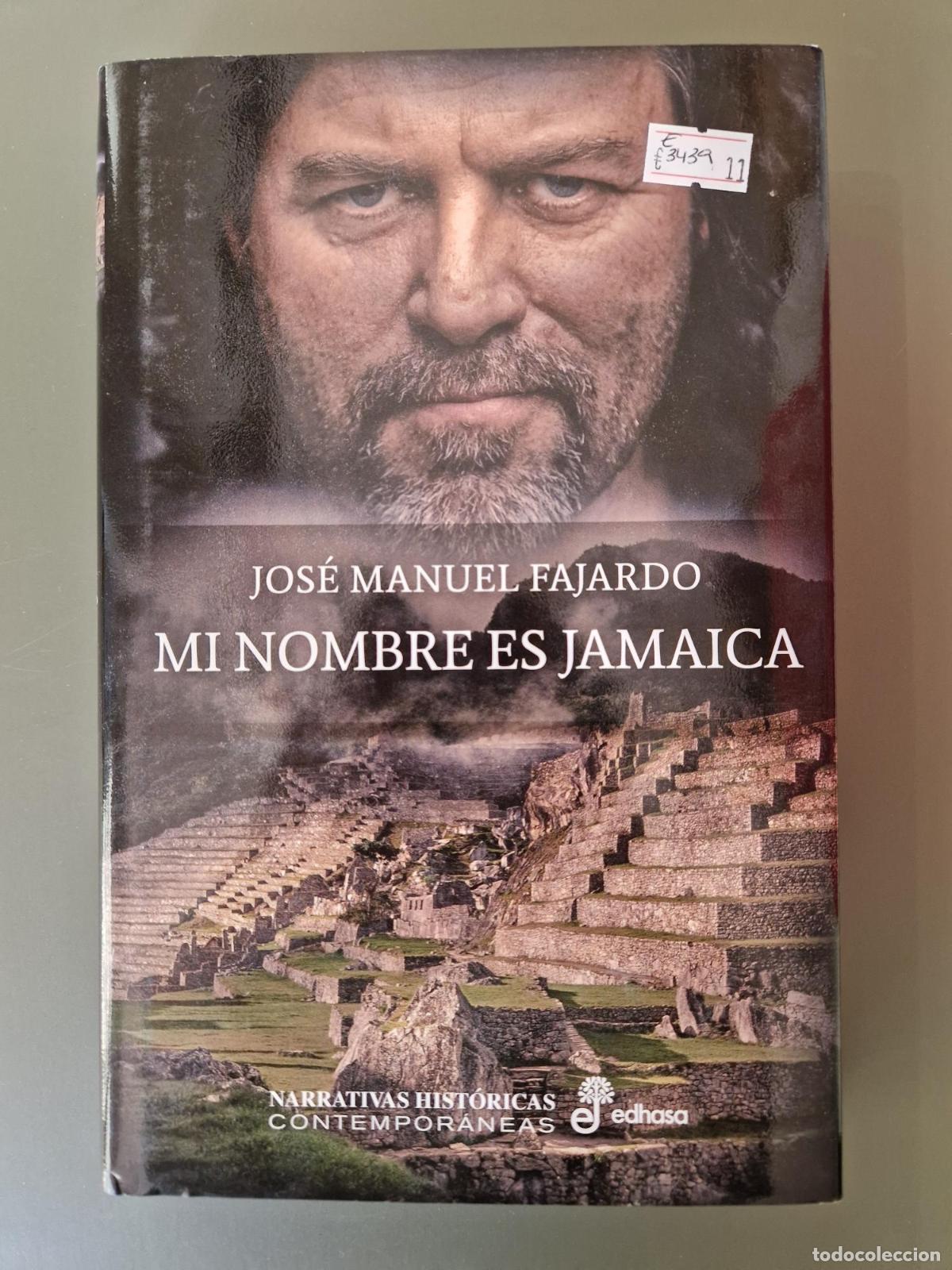 Libros: Mi nombre es Jamaica - Fajardo, Jos&eacute; Manuel