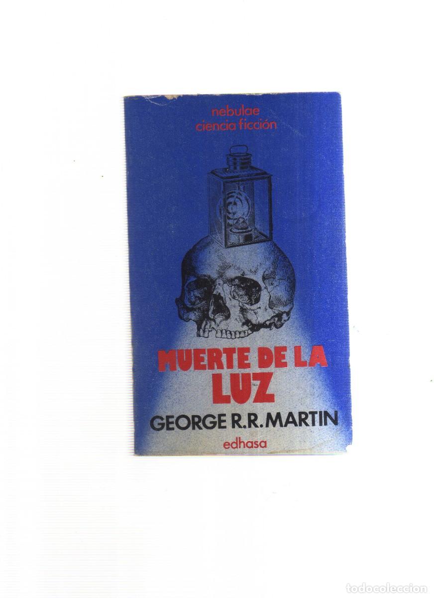 Libros: MUERTE DE LA LUZ GEORGE R. R. MARTN - Foto 1