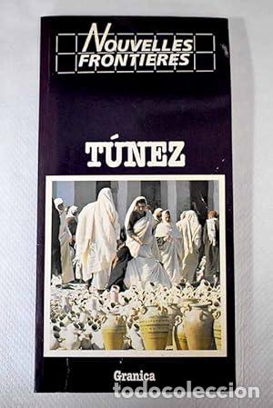 Libros: T&uacute;nez. Nouvelles Fronttieres. - Foto 1
