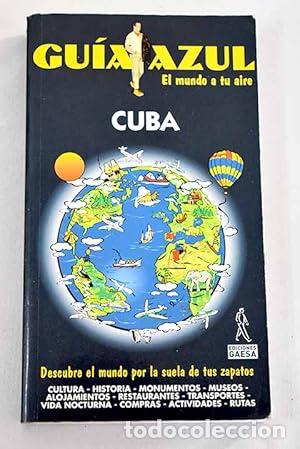 books: Cuba. Gu&iacute;a Azul, el mundo a tu aire.
