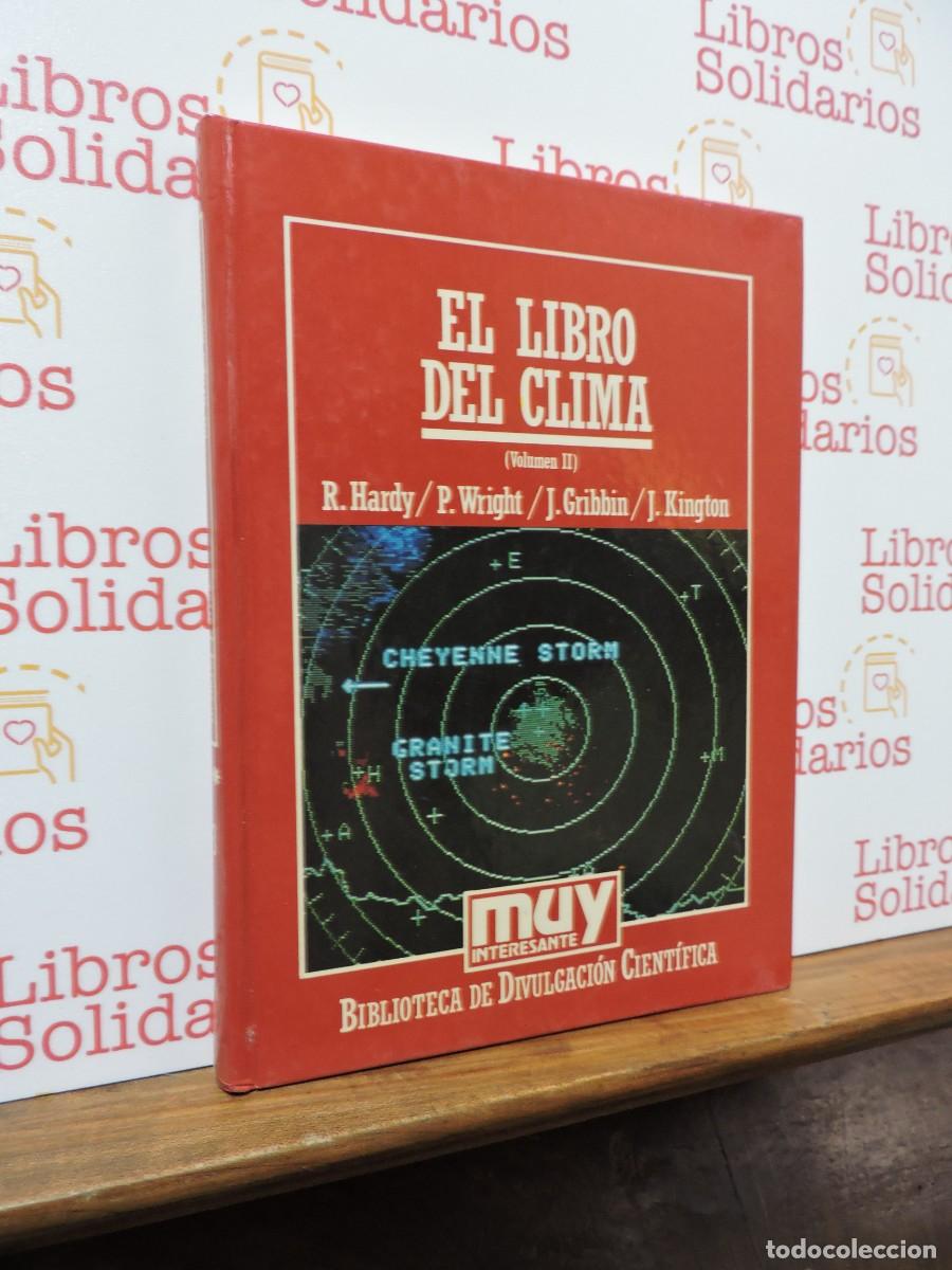 Libros: El libro del clima. Volumen II. P. Hardy, P. Wright. Ed. Orbis. 1985 - Foto 1