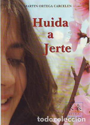 Libros: Huida a Jerte - Mart&iacute;n Ortega Carcel&eacute;n. - Foto 1