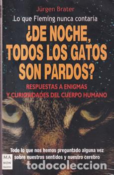 Libri di seconda mano: &iquest;De noche todos los gatos son pardos? - J&uuml;rgen Brater