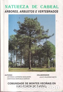 Libros: Natureza de Cabral. &Aacute;rbores, arbustos e vertebrados - Antonio Carrera Nogueira / Santiago Barciela G